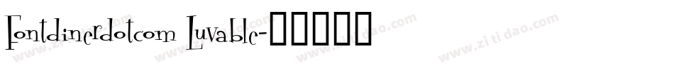Fontdinerdotcom Luvable字体转换